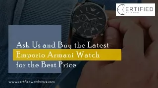 Ask Us and Buy the Latest Emporio Armani Watch for the Best Price