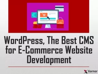 WordPress is the Best CMS for eCommerce Website Development