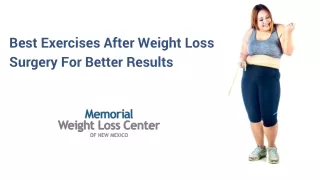 Best Exercises After Weight Loss Surgery For Better Results