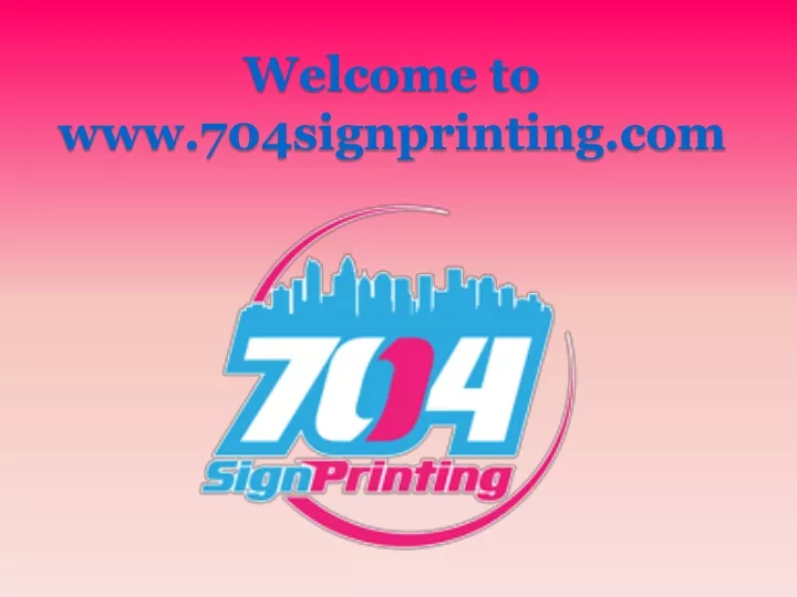 welcome to www 704signprinting com