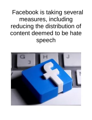 facebook is taking several measures including