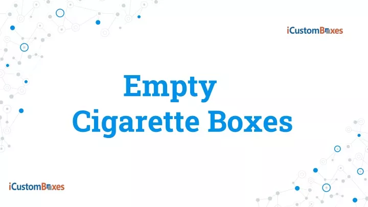 empty cigarette b oxes