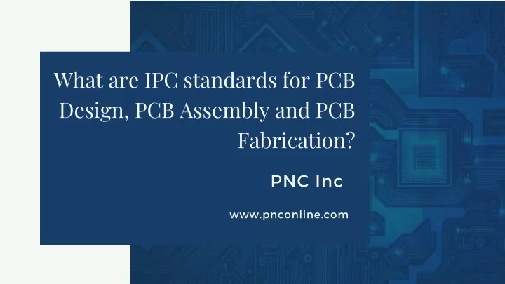 what are ipc standards for pcb design