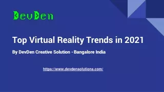 Top Virtual Reality trends in 2021