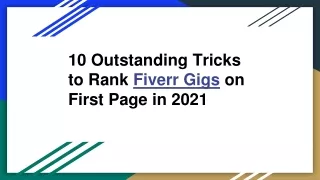 10 Outstanding Tricks to Rank Fiverr Gigs on First Page in 2021