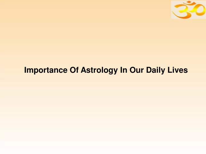 importance of astrology in our daily lives