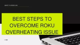 best steps to overcome roku overheating issue