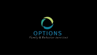 Avail Substance Abuse Treatment at Options Family & Behavior Services Inc