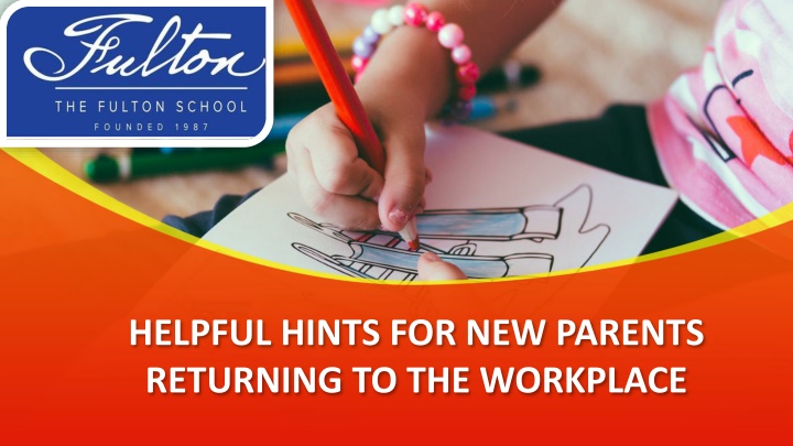 helpful hints for new parents returning to the workplace