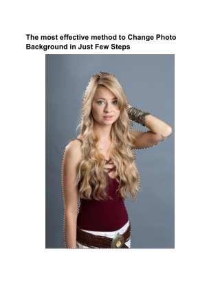 The most effective method to Change Photo Background in Just Few Steps