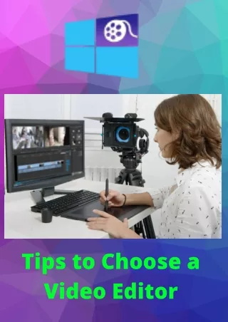 Tips to Choose a Video Editor