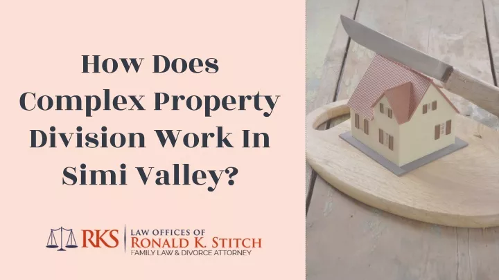 how does complex property division work in simi