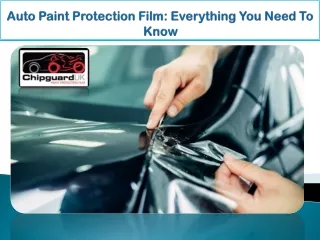 Auto Paint Protection Film: Everything You Need To Know