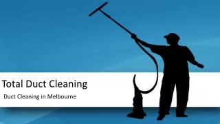 Duct Cleaning in Melbourne