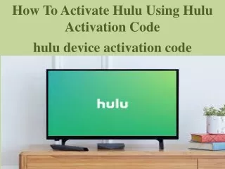 How  To Activate Hulu Using Hulu Activation Code