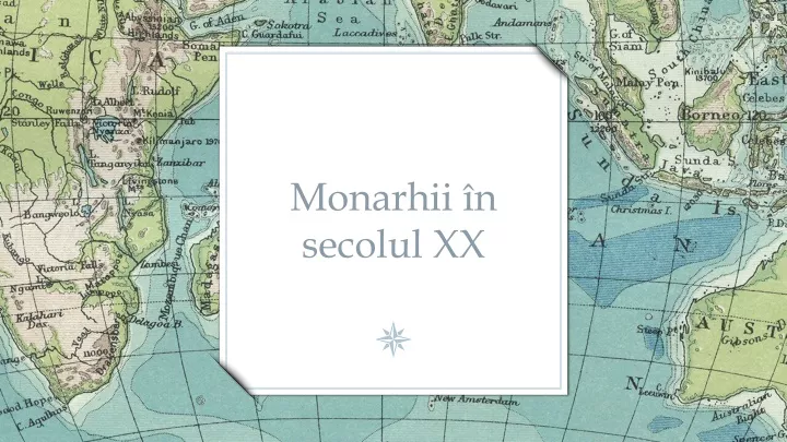 monarhii n secolul xx