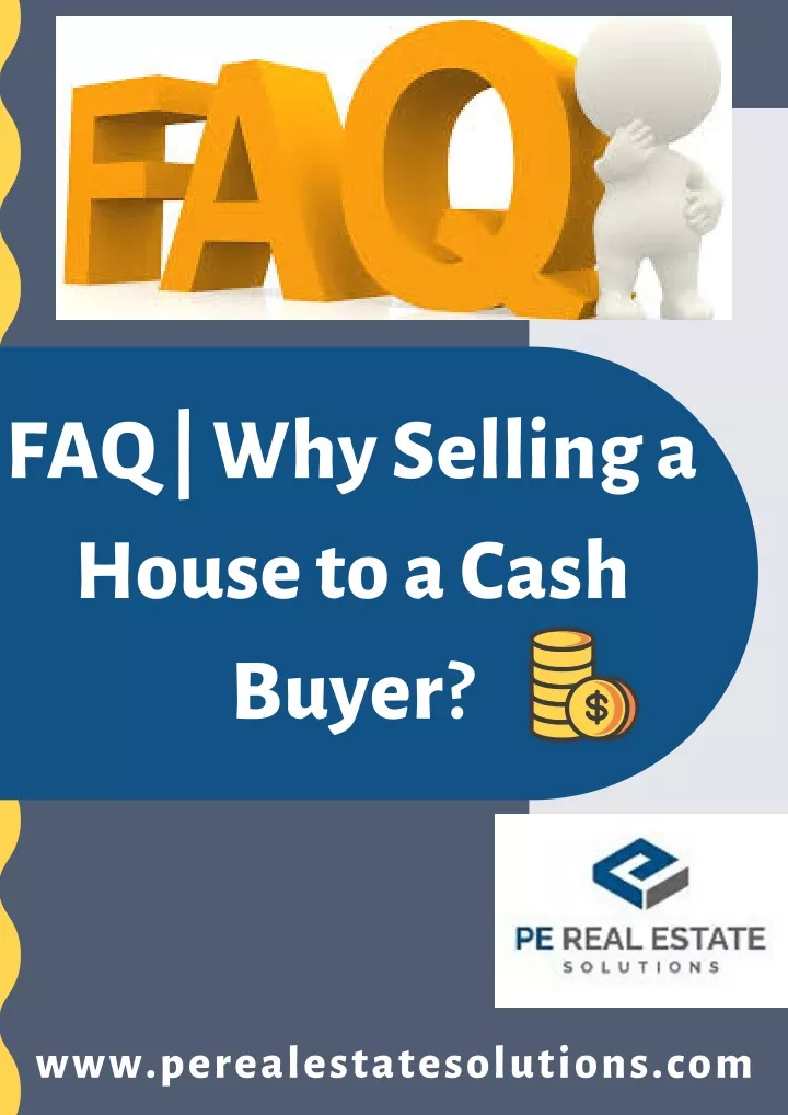 faq why selling a house to a cash buyer