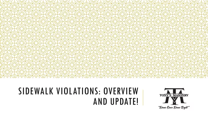 sidewalk violations overview and update