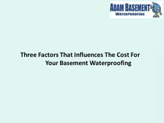 three factors that influences the cost for your