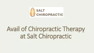 Avail of Chiropractic Therapy at Salt Chiropractic