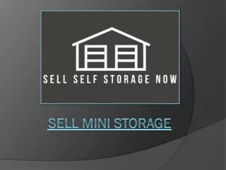 A Guide To Sell Mini Storage For The Best Price