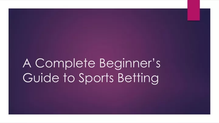 a complete beginner s guide to sports betting