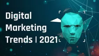 Digital marketing trends | 2021