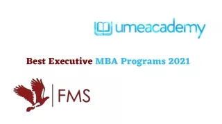 FMS Delhi - Executive MBA Program Admission, Fees, Courses