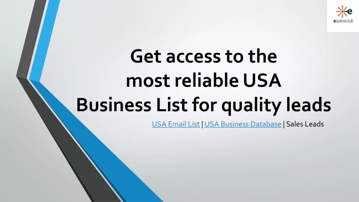 get access to the most reliable usa business list