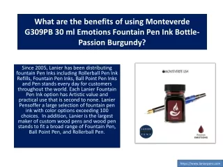 What are the benefits of using Monteverde G309PB 30 ml Emotions Fountain Pen Ink Bottle- Passion Burgundy?