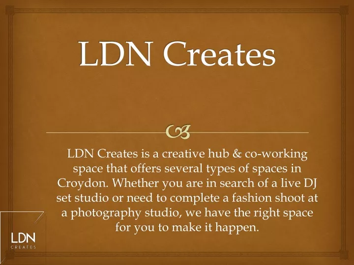 ldn creates