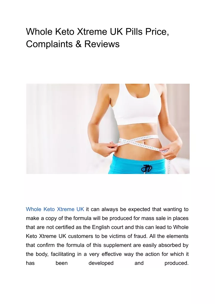 whole keto xtreme uk pills price complaints