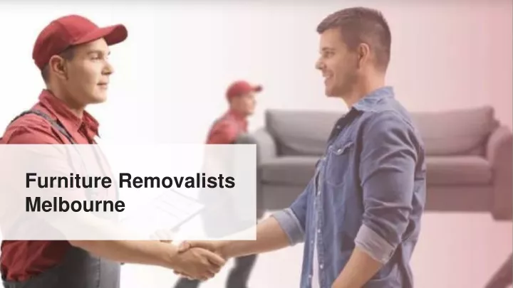 furniture removalists melbourne