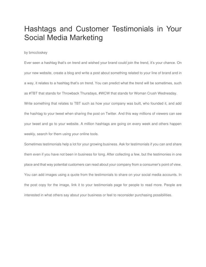 hashtags and customer testimonials in your social