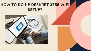 How To Fix HP Deskjet 3755 wireless setup?
