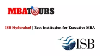 Indian School of Business ISB | Executive MBA | Admission MBATours