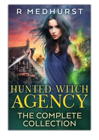 [PDF] Free Download Hunted Witch Agency Complete Collection By Rachel Medhurst