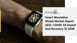 smart wearables global market report 2021 covid
