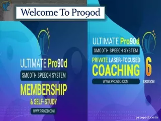 Welcome To  Pro90d