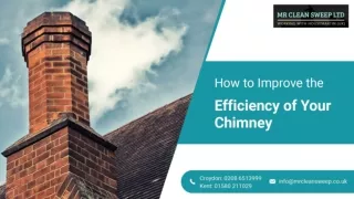 How to Improve the Efficiency of Your Chimney