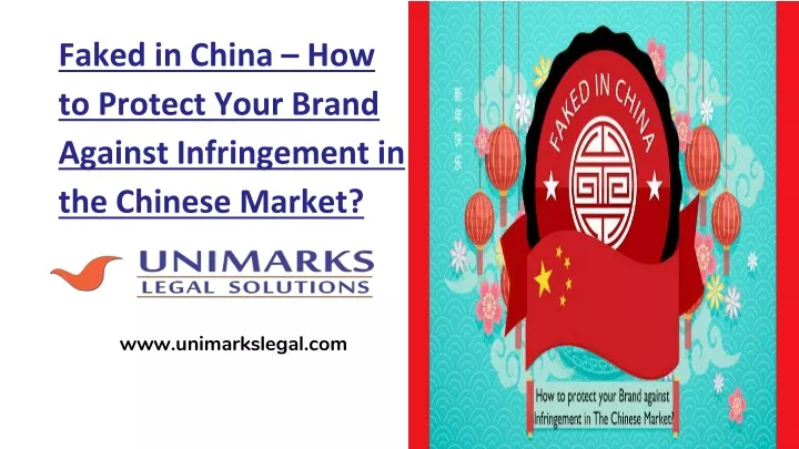 faked in china how to protect your brand against infringement in the chinese market