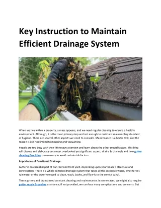 key instruction to maintain efficient drainage