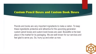 Get Custom Pencil Boxes by BoxesMe to Boost your sale