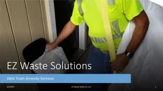 EZ Waste Solutions - Valet Trash Solutions