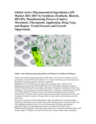 Global Active Pharmaceutical Ingredients (API Market 2021-2027 by Synthesis (Synthetic, Biotech, HPAPI), Manufacturing P