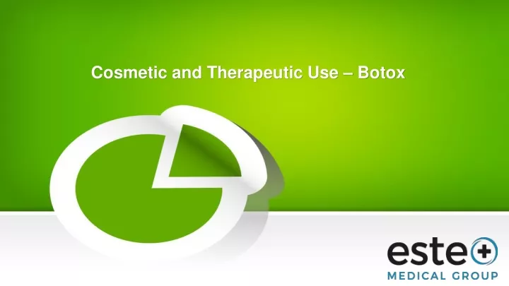 cosmetic and therapeutic use botox