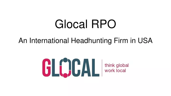 glocal rpo an international headhunting firm in usa