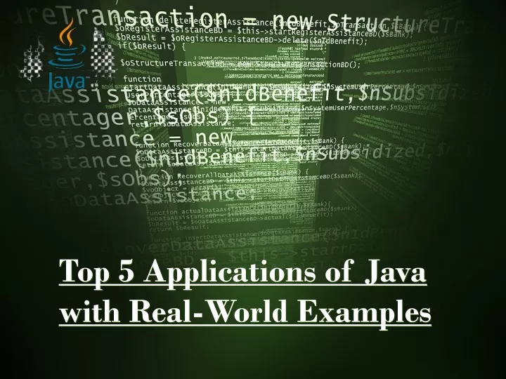top 5 applications of java with real world examples