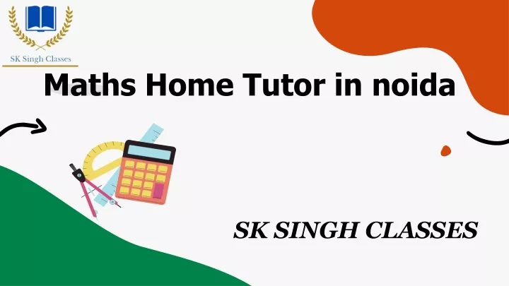 maths home tutor in noida