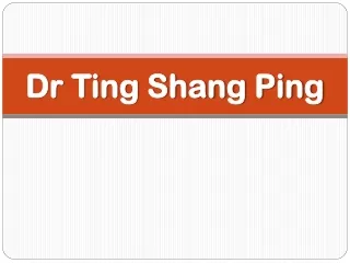 dr ting shang ping